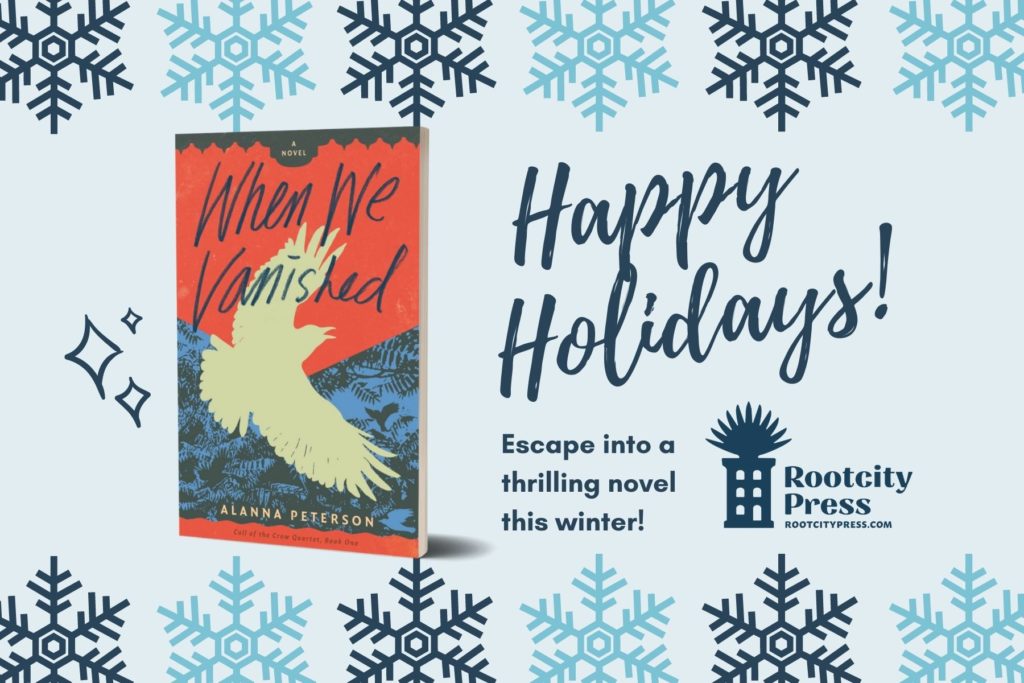 Cover of When We Vanished against a background with snowflakes. Text reads, "Happy holidays! Escape into a thrilling novel this winter!"