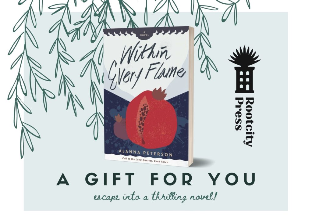 Cover of Within Every Flame against a background with sketched leaves. Text reads, "A Gift for You. Escape into a thrilling novel this winter!"