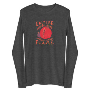 Dark grey heather long-sleeve t-shirt featuring a large red pomegranate and smaller purple pomegranate surrounded by the inscription, "Entire worlds exist within every flame."