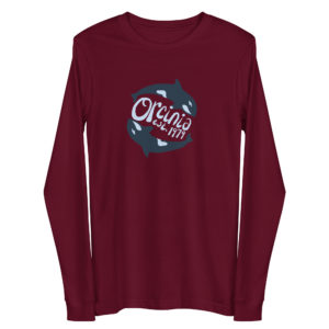 Maroon long-sleeve t-shirt featuring two orca whales swimming in a circle. Text between them reads "Orcinia, est. 1979."