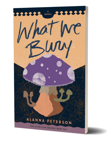 3d cover of What We Bury by Alanna Peterson. A purple mushroom dotted with moon-like orbs on the cap and four smaller mushrooms emerging from the stipe stands against a textured dark brown background.